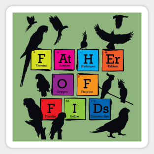 Father of Fids (Feathered Kids) Periodic Table Element Spelling Sticker